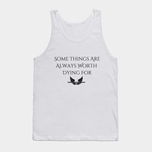 "Worth Dying For" Wings--Series Quote, Fire & Brimstone Scrolls Tank Top